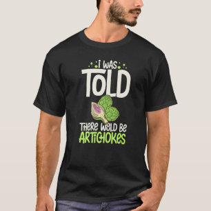 Plant Artichoke Recipe Vegetable Flower Seeds T-shirt