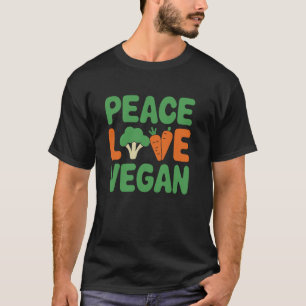 Plant Based Vrede Liefde Vegan, Veganisme Vegan Vo T-shirt
