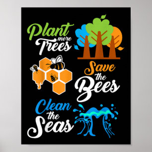 Plant Bomen, Save Bijen, Schone Zeeen Milieu P Poster