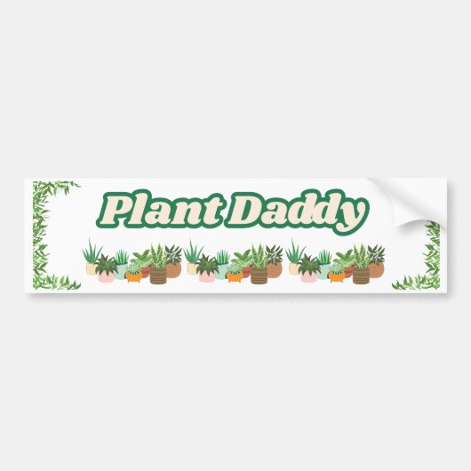 Plant Daddy Bumper Sticker (Voorkant)