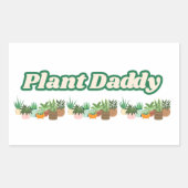 Plant Daddy Vinyl Sticker (Voorkant)