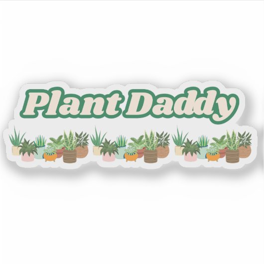 Plant Daddy Vinyl Sticker (Voorkant)