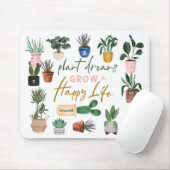 Plant Dreams Groei een Happy Life Crazy Plant Lady Muismat (Met muis)