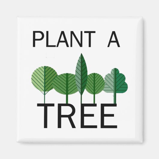 Plant een boom! Ecologie design! Magneet (Voorkant)