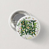 Plant en bloemige Beste Moeder Ooit Moederdag Cade Ronde Button 3,2 Cm (Voorkant /achterkant)