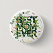 Plant en bloemige Beste Moeder Ooit Moederdag Cade Ronde Button 3,2 Cm (Voorkant)