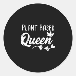 Plant gebaseerde koningin Funny Vegan Vegetarian Ronde Sticker