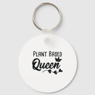 Plant gebaseerde koningin Funny Vegan Vegetarian Sleutelhanger