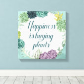 Plant Geluk | Geluk koopt Planten Canvas Afdruk (Insitu (Houten vloer))