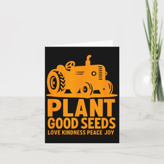 Plant Good Seeds Love Kindness Peace Joy Christian Kaart (Voorkant)