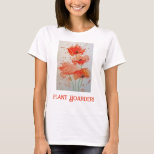 Plant Hoarder Flowers Waterverf Poppies Poppy Red T-shirt