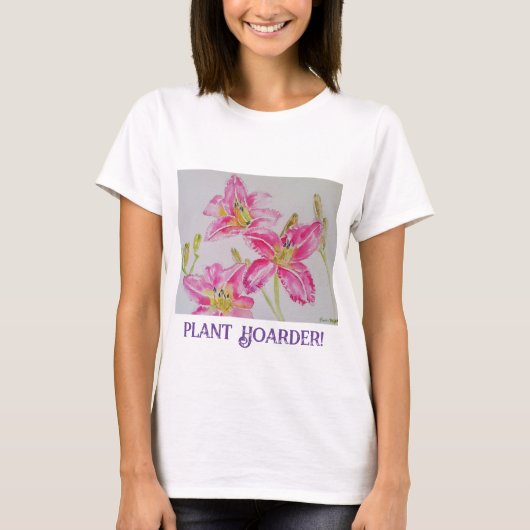 Plant Hoarder Funny Gardeners Waterverf Lily T-shirt (Voorkant)