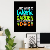 Plant in mijn tuin met mijn hond poster (Thuiskantoor)