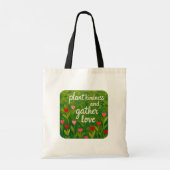 Plant Kindness Gather Love Heart Garden Valentine Tote Bag (Achterkant)