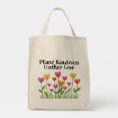 Plant Kindness Gather Love Valentine Mother's Day  Tote Bag (Achterkant)
