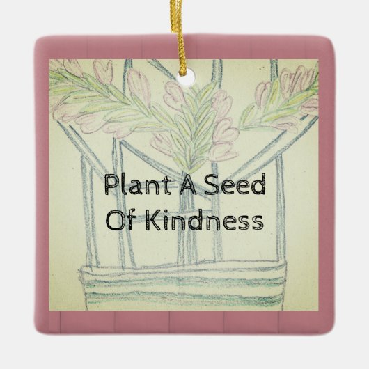 Plant Kindness Keramisch Ornament (Voorkant)