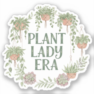 Plant Lady Era  Sticker