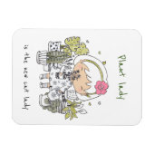 Plant Lady/Funny Quote Magneet (Horizontaal)