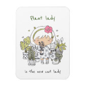 Plant Lady/Funny Quote Magneet (Verticaal)