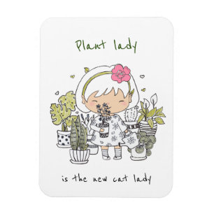 Plant Lady/Funny Quote Magneet