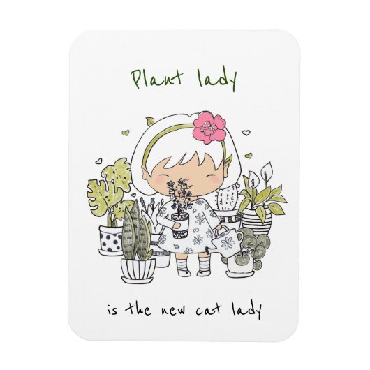 Plant Lady/Funny Quote Magneet (Verticaal)