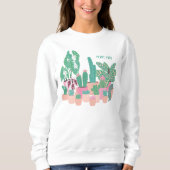 Plant Lady Huisplanten Sweatshirt (Voorkant)
