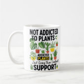 Plant Lover Funny “I’m Not Addicted to My Plants” Koffiemok (Links)