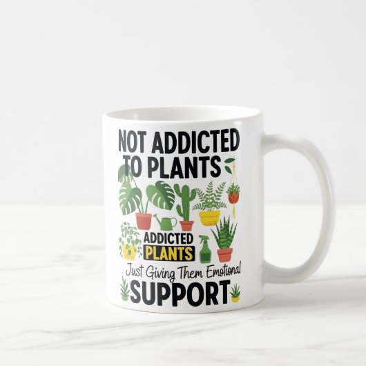 Plant Lover Funny “I’m Not Addicted to My Plants” Koffiemok (Rechts)