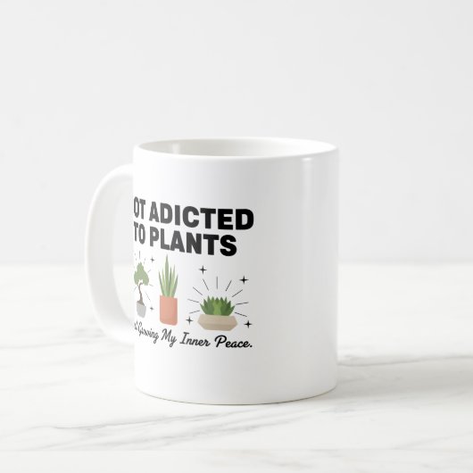 Plant Lover Funny “I’m Not Addicted to My Plants” Koffiemok (Voorkant links)