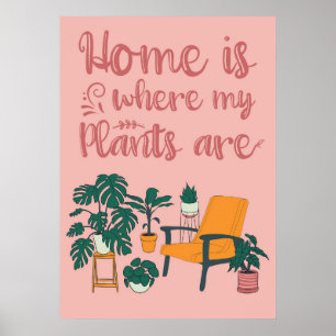 Plant Lover Home is waar mijn Planten zijn Poster