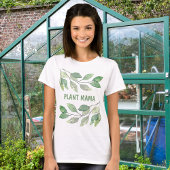 Plant Mama T-shirt