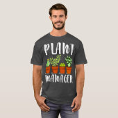 Plant Manager  Cactus Flowers Succulent Gardener T-shirt (Voorkant volledig)