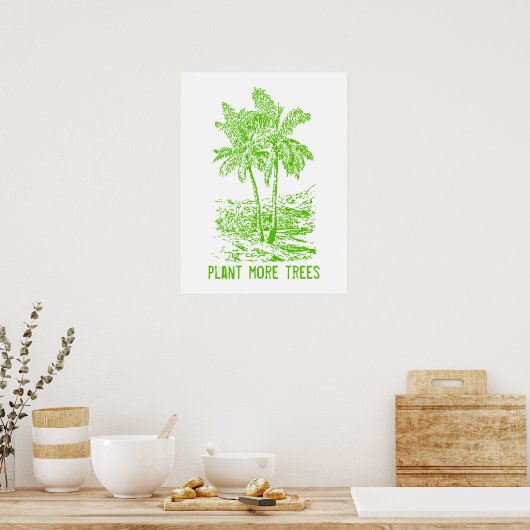 Plant Meer bomen Aarde vriendelijk Poster (Keuken)