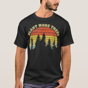 Plant Meer bomen besparen onze klimaatverandering T-shirt