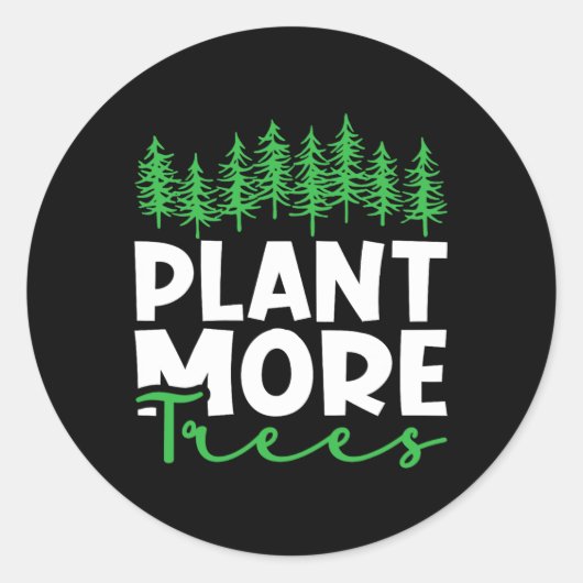 Plant Meer Bomen Earth Day Happy Arbor Day Plant T Ronde Sticker (Voorkant)