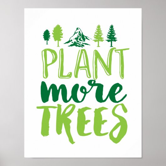 Plant Meer bomen Inspirerend Aarde Dag Citaat Poster (Voorkant)