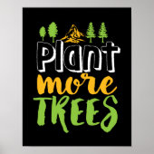Plant Meer bomen Inspirerend Aarde Dag Citaat Poster (Voorkant)