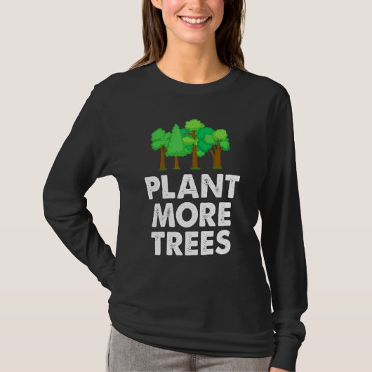 Plant Meer Bomen Milieuactivist Natuur T-shirt (Voorkant)