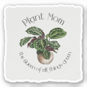 Plant Moeder De koningin van alle dingen groen Sticker
