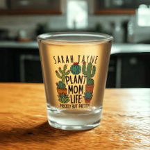Plant Mom Life Prickly Cactus Shot Glass