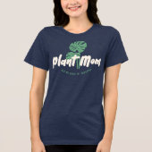 Plant Mom - Vraag me naar mijn monsters Tri-Blend Shirt (Voorkant)