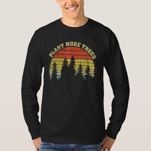 Plant More Trees Save Our Climate Change Earth Day T-shirt (Voorkant)