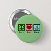 Plant Nursery Peace Love Planten Cute Green Ronde Button 5,7 Cm (Voorkant /achterkant)