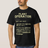 Plant Operator Real American Definition T-shirt (Voorkant)