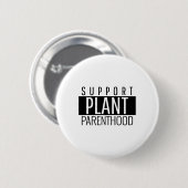 Plant Parenthood-ondersteuning Ronde Button 5,7 Cm (Voorkant /achterkant)