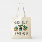 Plant Parenthood-ondersteuning Tote Bag (Achterkant)