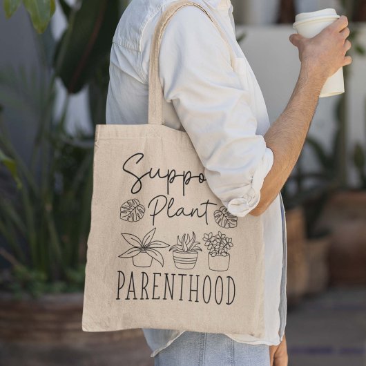 Plant Parenthood-ondersteuning Tote Bag