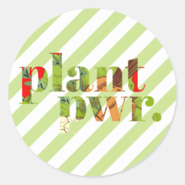 Plant Power Classic Round Sticker