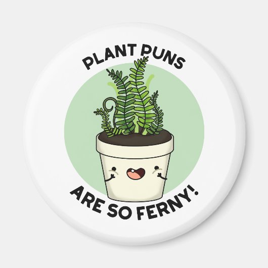Plant Puns is zo ferny Funn Pun Magneet (Voorkant)