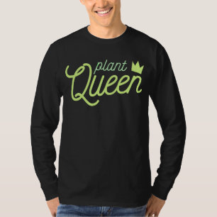 PLANT QUEEN Mam of planten gardening Meme T-shirt